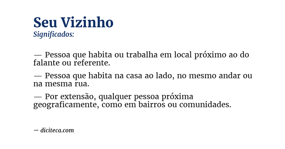 Significado de seu vizinho