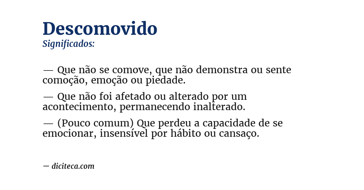 Significado de descomovido