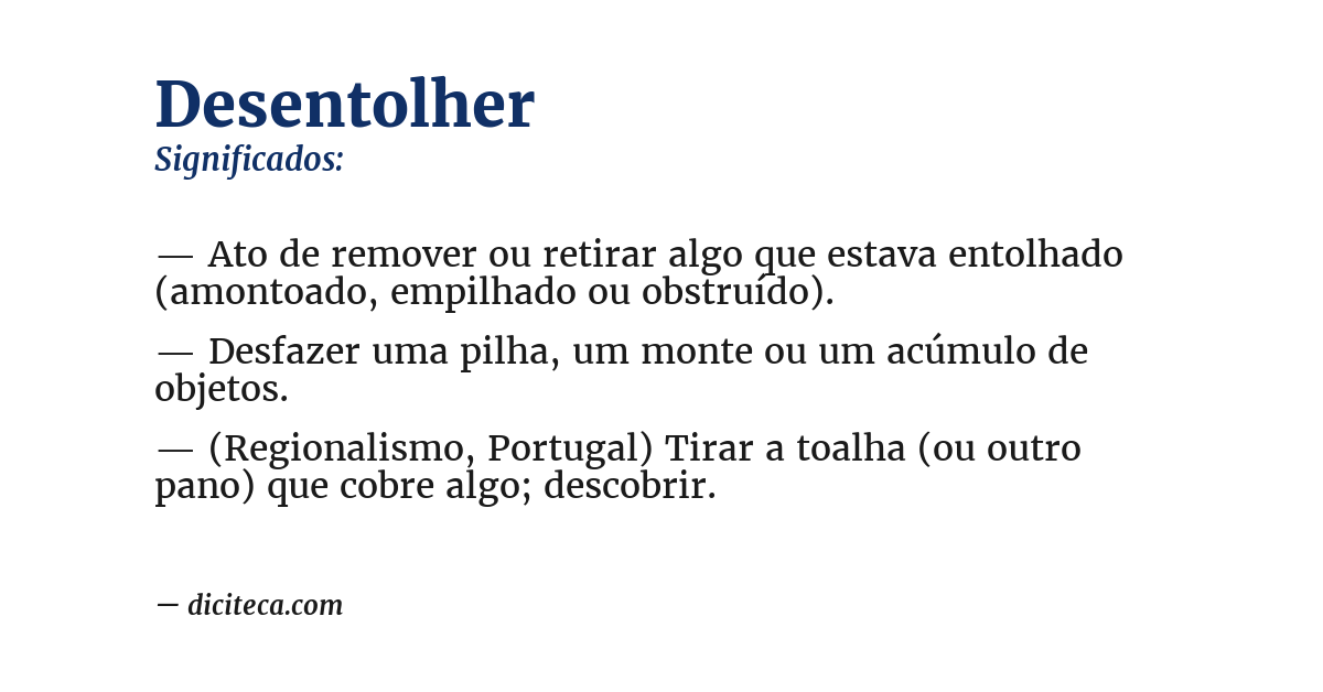 Significado de desentolher