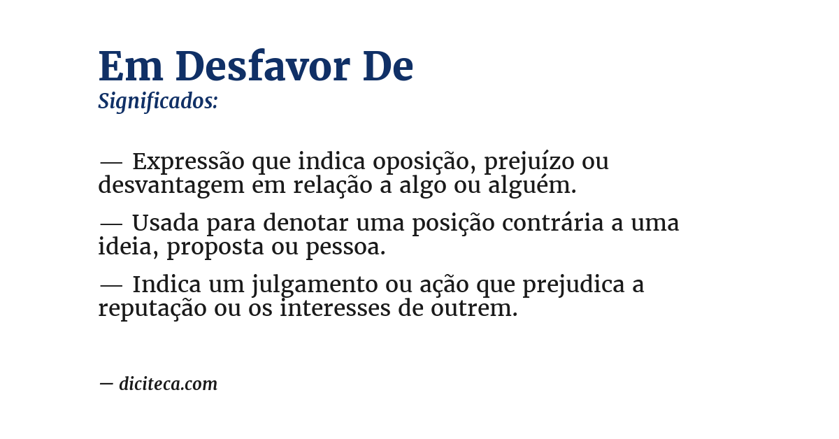 Significado de em desfavor de