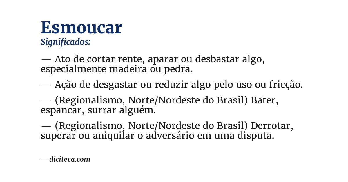 Significado de esmoucar
