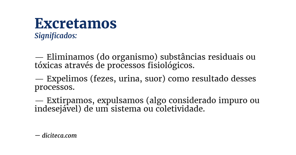 Significado de excretamos