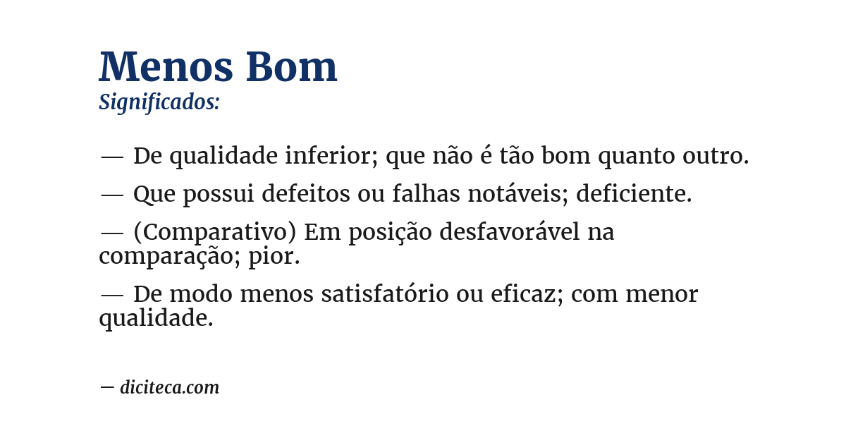Significado de menos bom