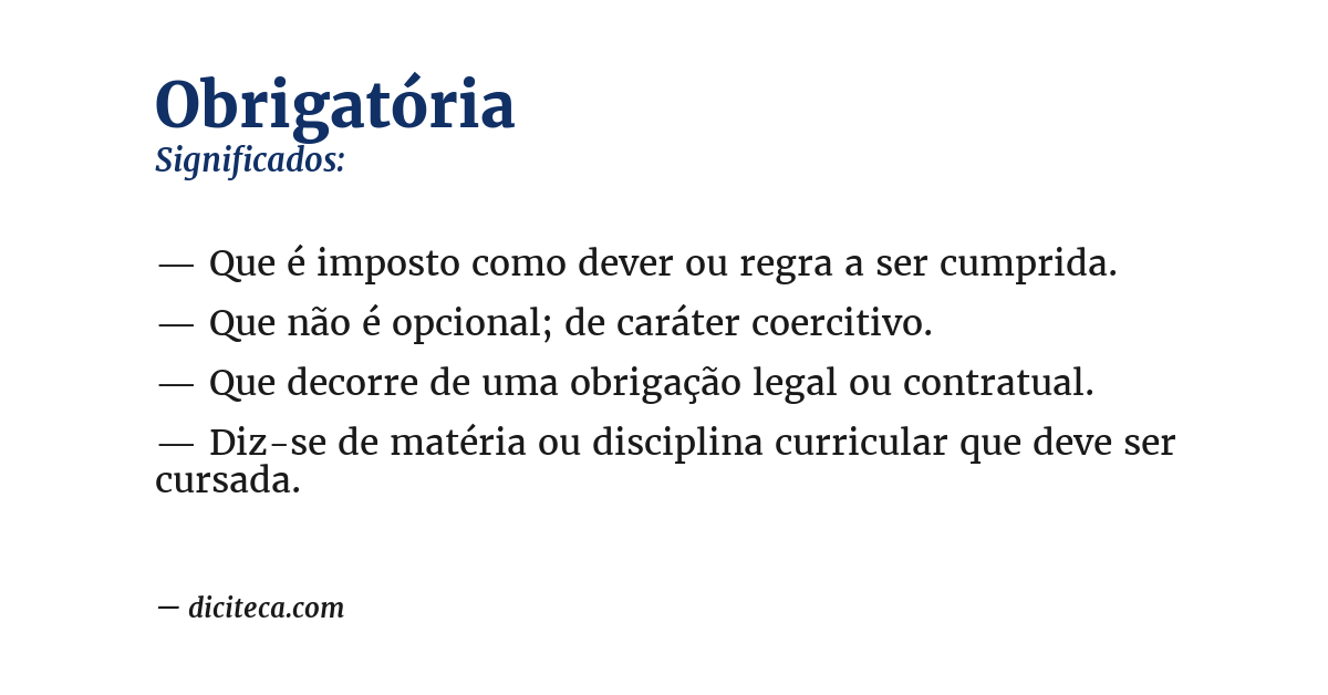 Significado de obrigatória
