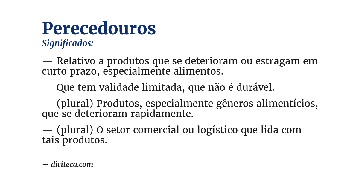 Significado de perecedouros