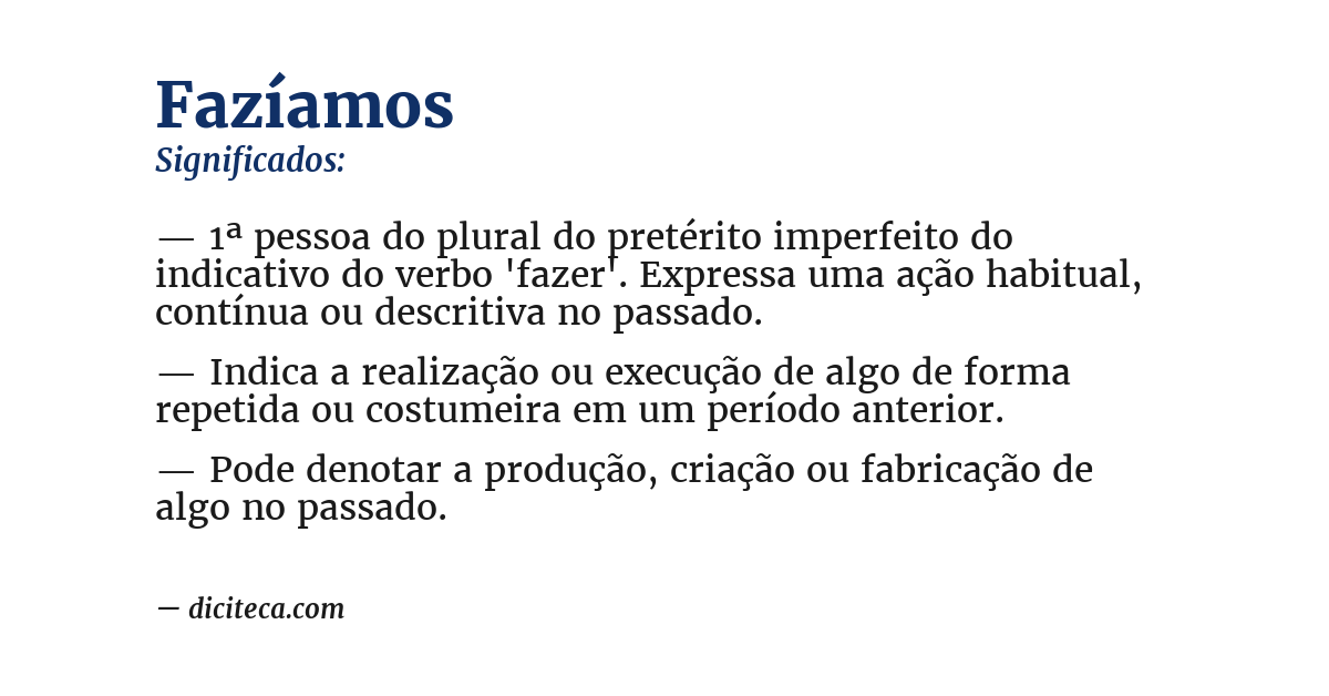 Significado de fazíamos
