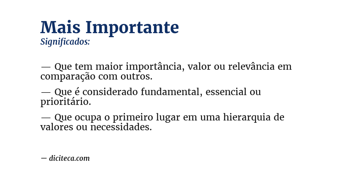 Significado de mais importante