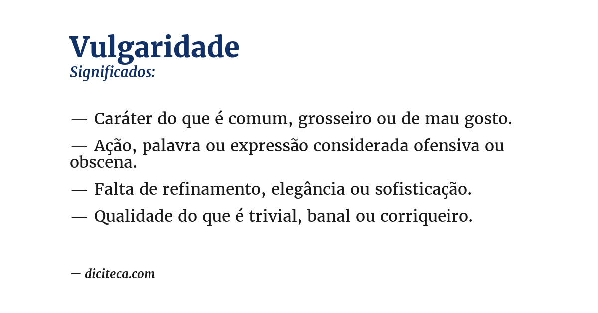 Significado de vulgaridade