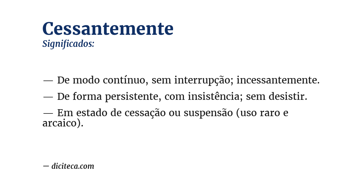 Significado de cessantemente