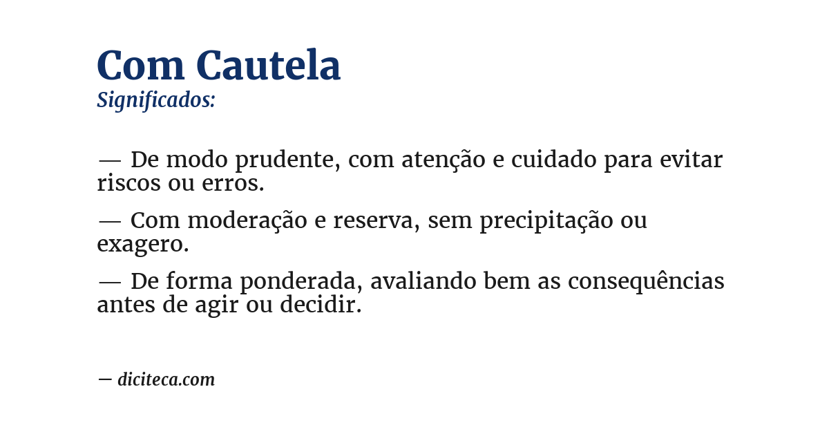 Significado de com cautela