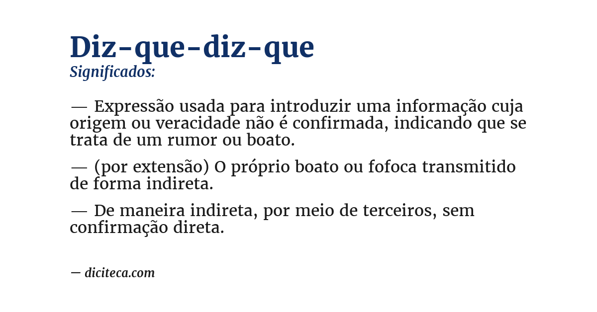 Significado de diz-que-diz-que