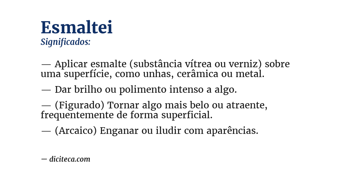 Significado de esmaltei