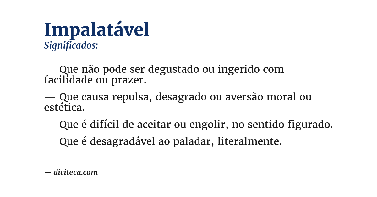 Significado de impalatável