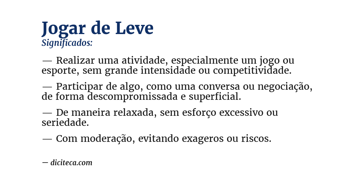 Significado de jogar de leve