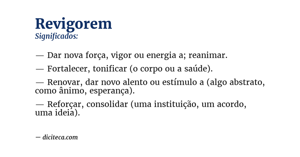 Significado de revigorem
