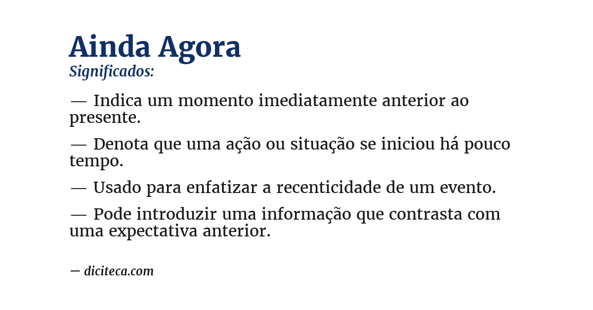 Significado de ainda agora