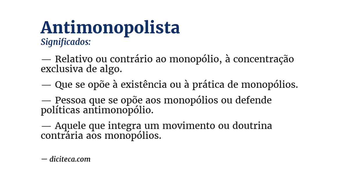 Significado de antimonopolista