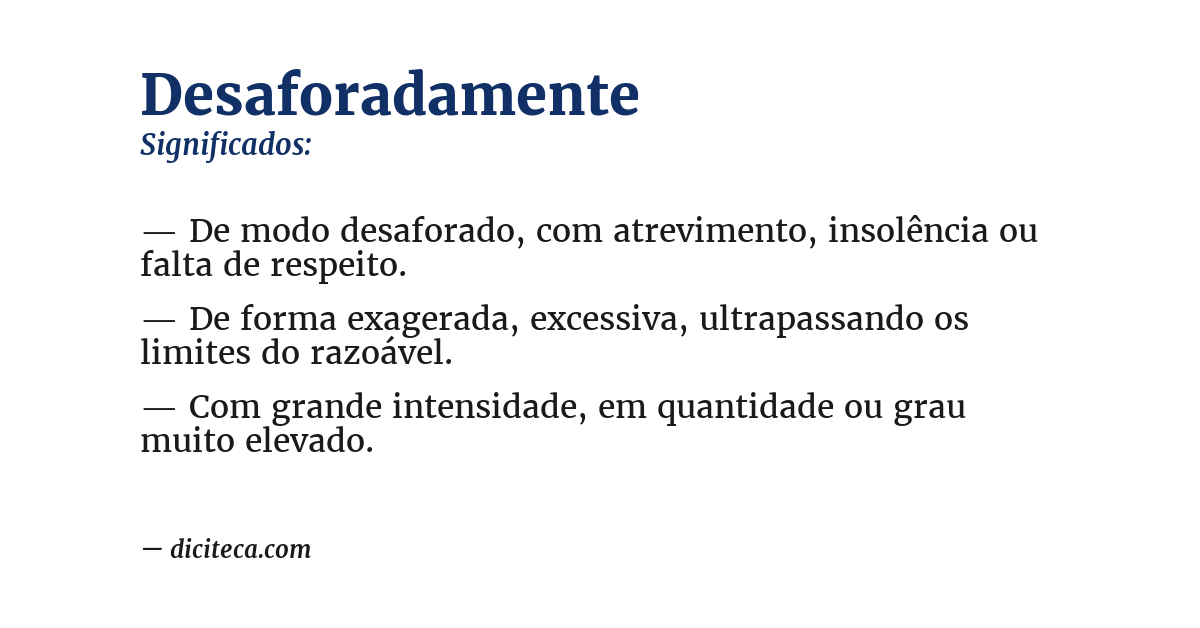 Significado de desaforadamente