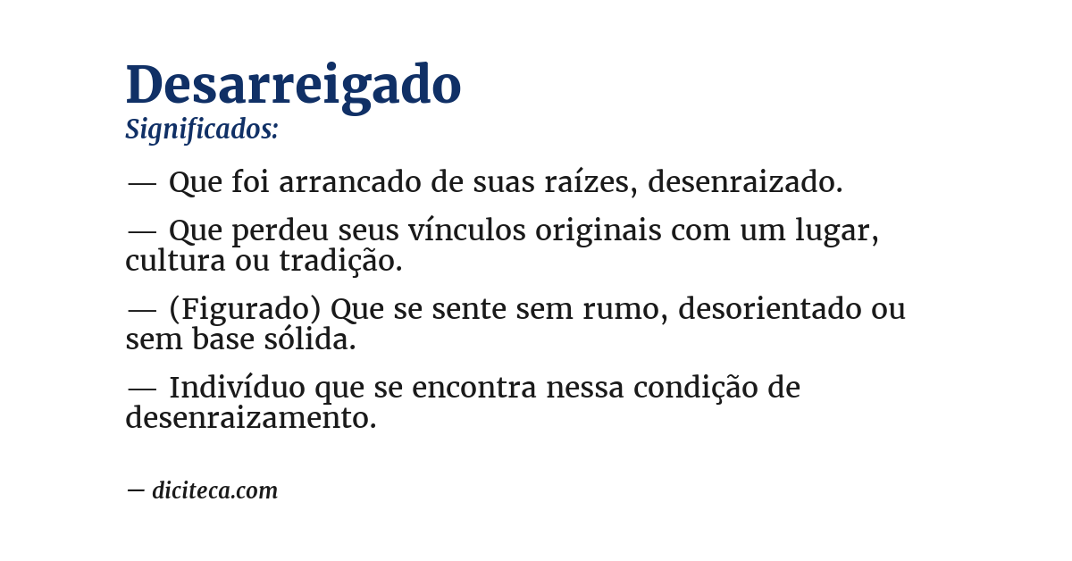 Significado de desarreigado
