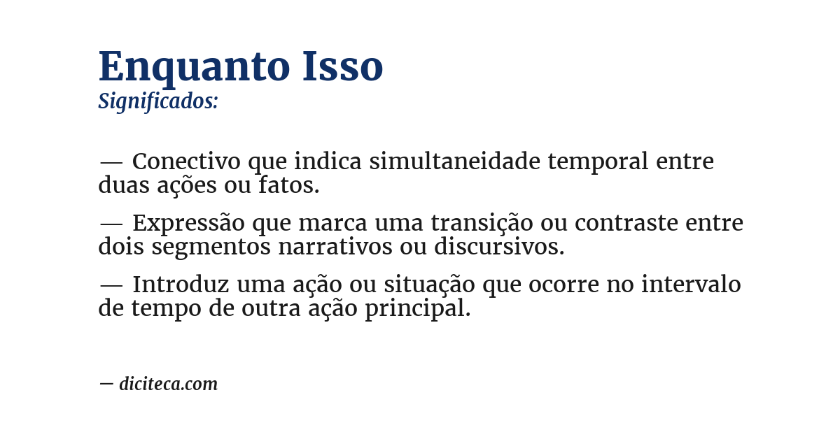 Significado de enquanto isso