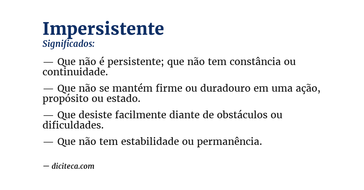Significado de impersistente