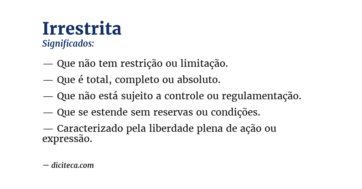 Significado de irrestrita