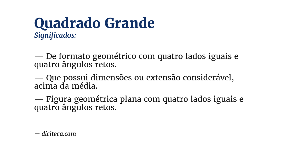 Significado de quadrado grande