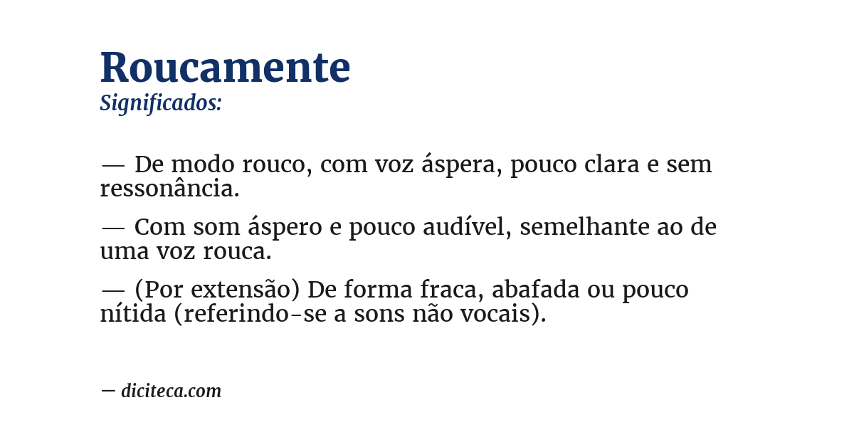 Significado de roucamente