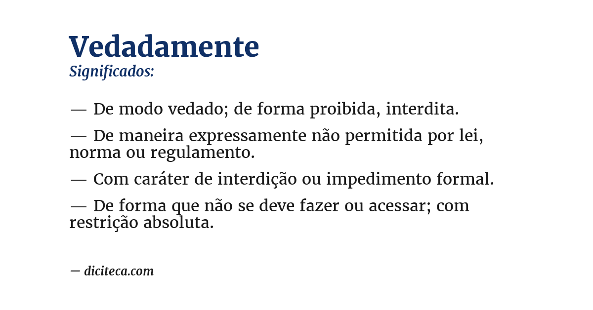 Significado de vedadamente