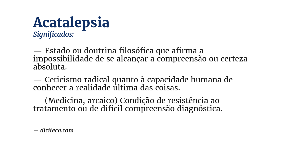 Significado de acatalepsia