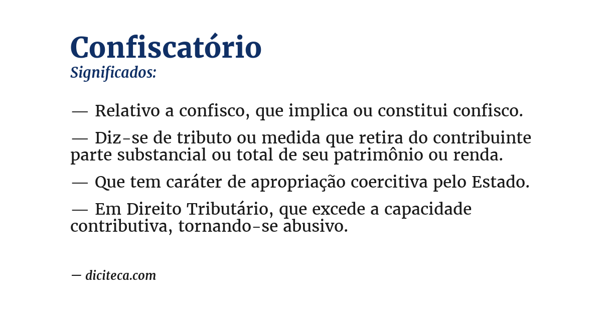 Significado de confiscatório
