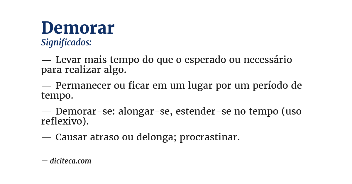 Significado de demorar