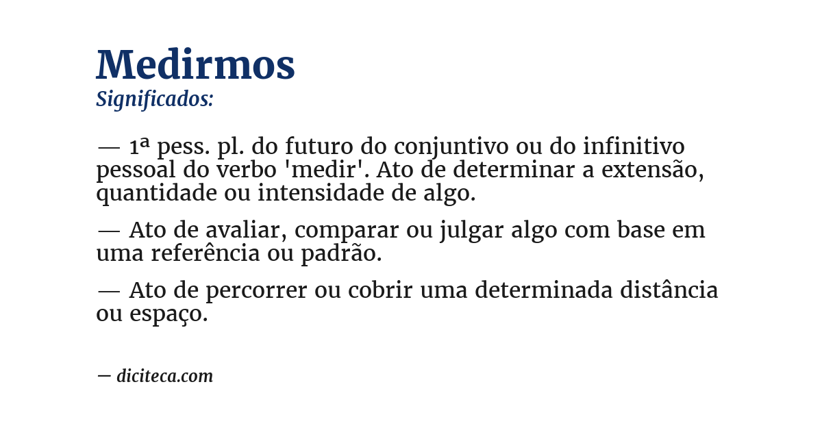 Significado de medirmos