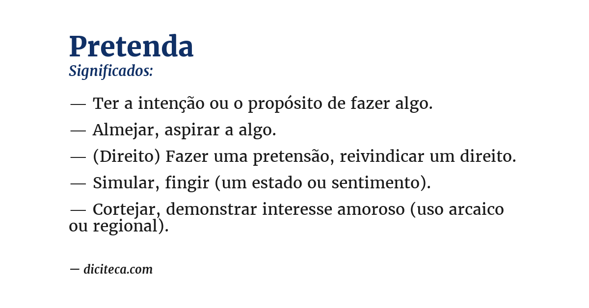 Significado de pretenda