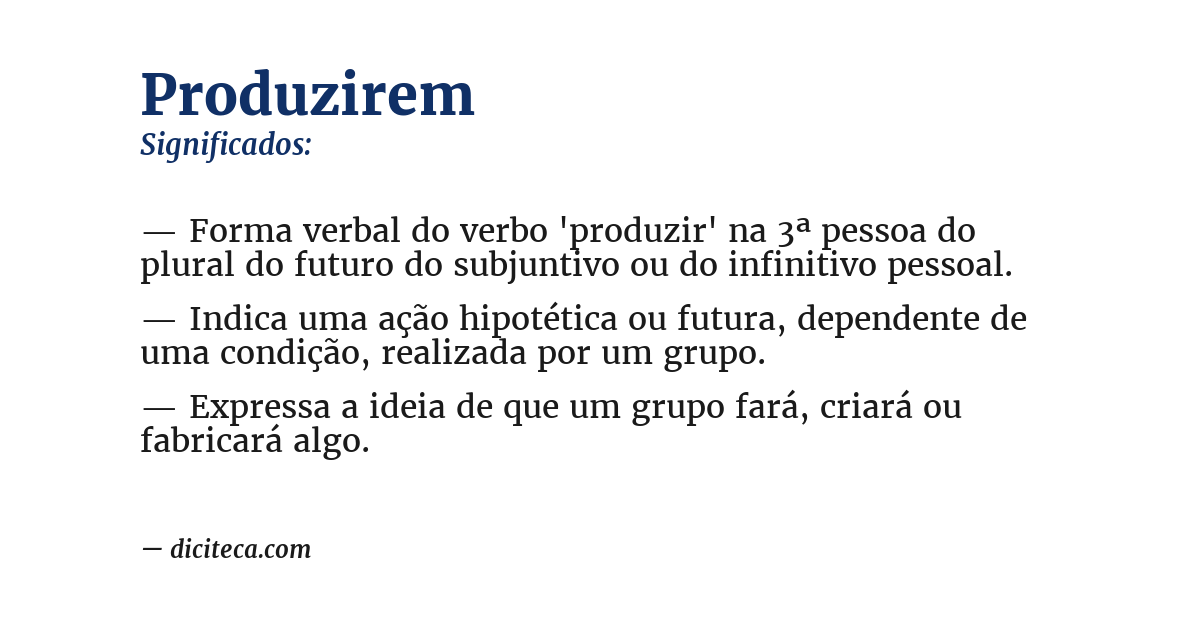 Significado de produzirem