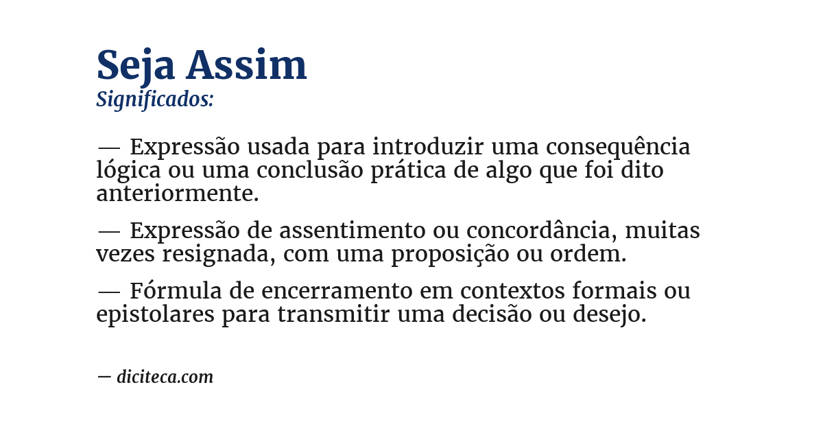 Significado de seja assim