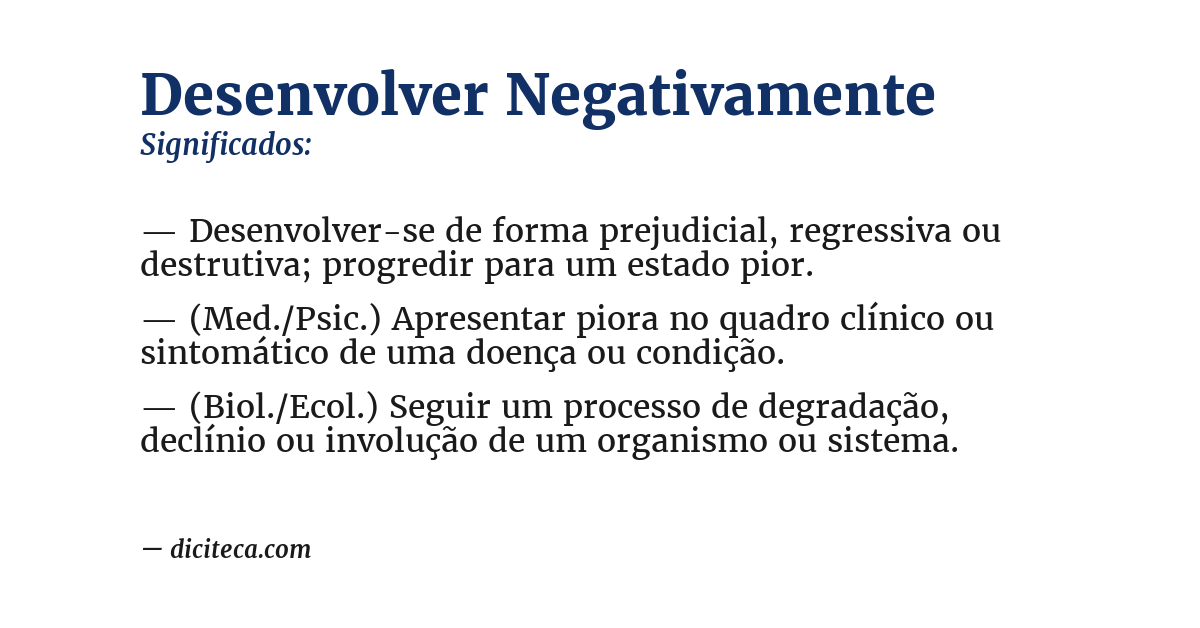 Significado de desenvolver negativamente