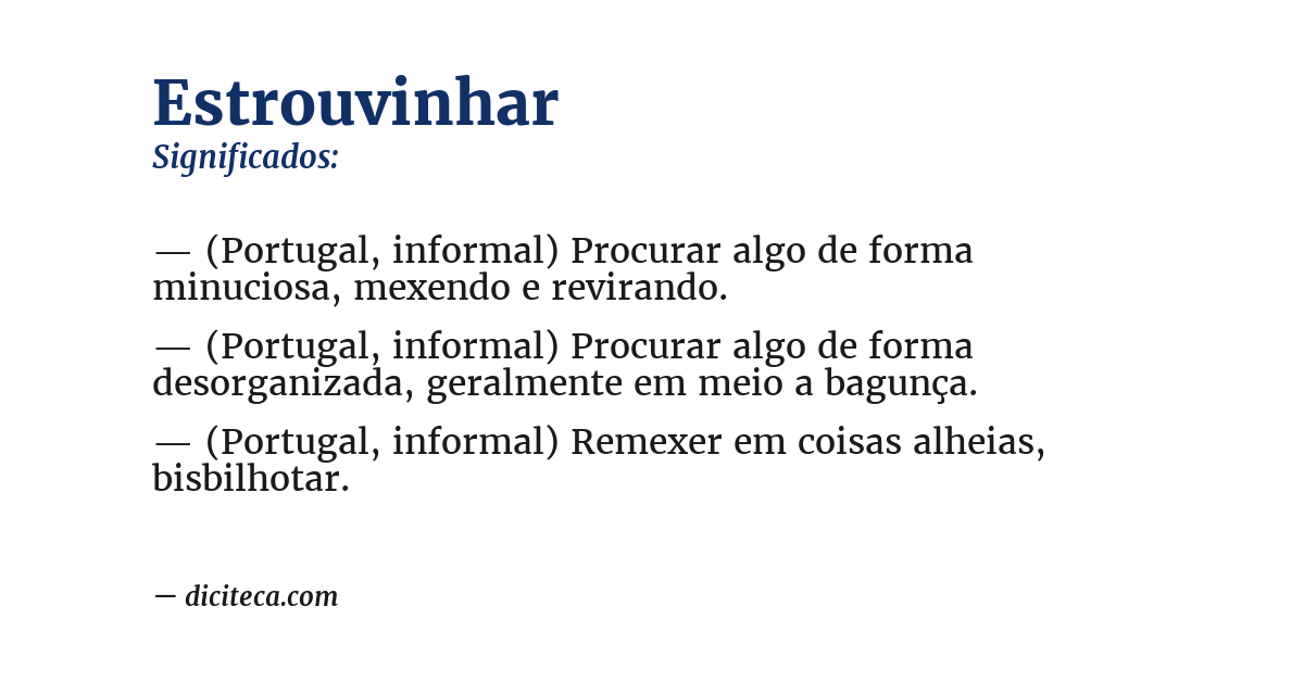 Significado de estrouvinhar