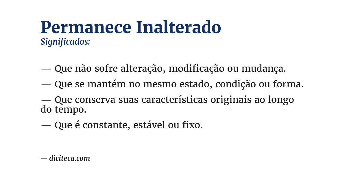 Significado de permanece inalterado