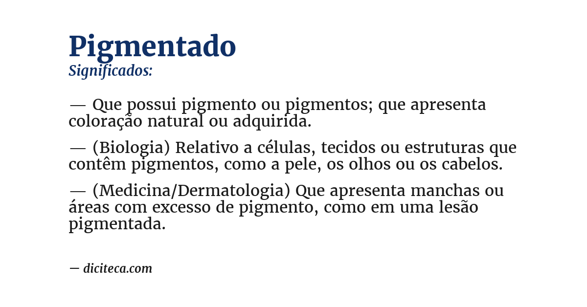 Significado de pigmentado