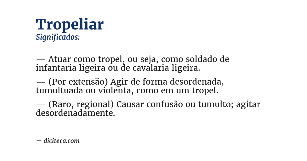 Significado de tropeliar