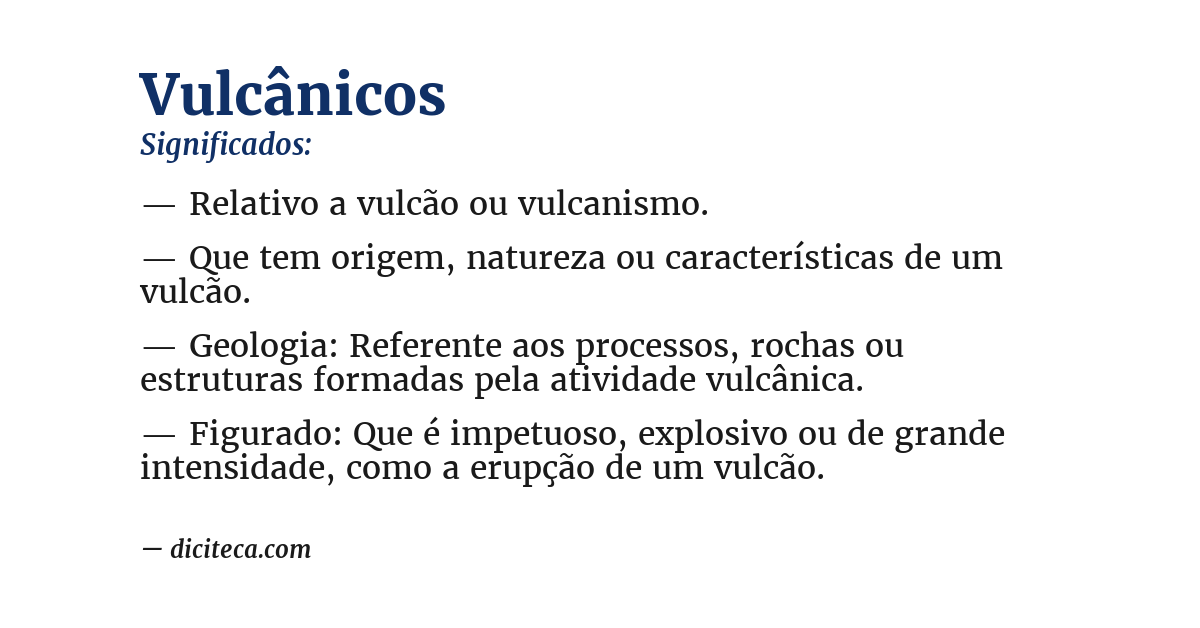 Significado de vulcânicos