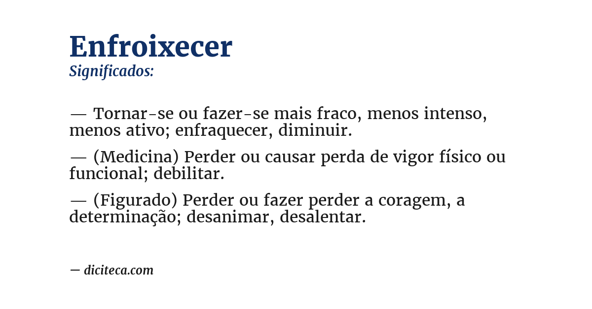 Significado de enfroixecer