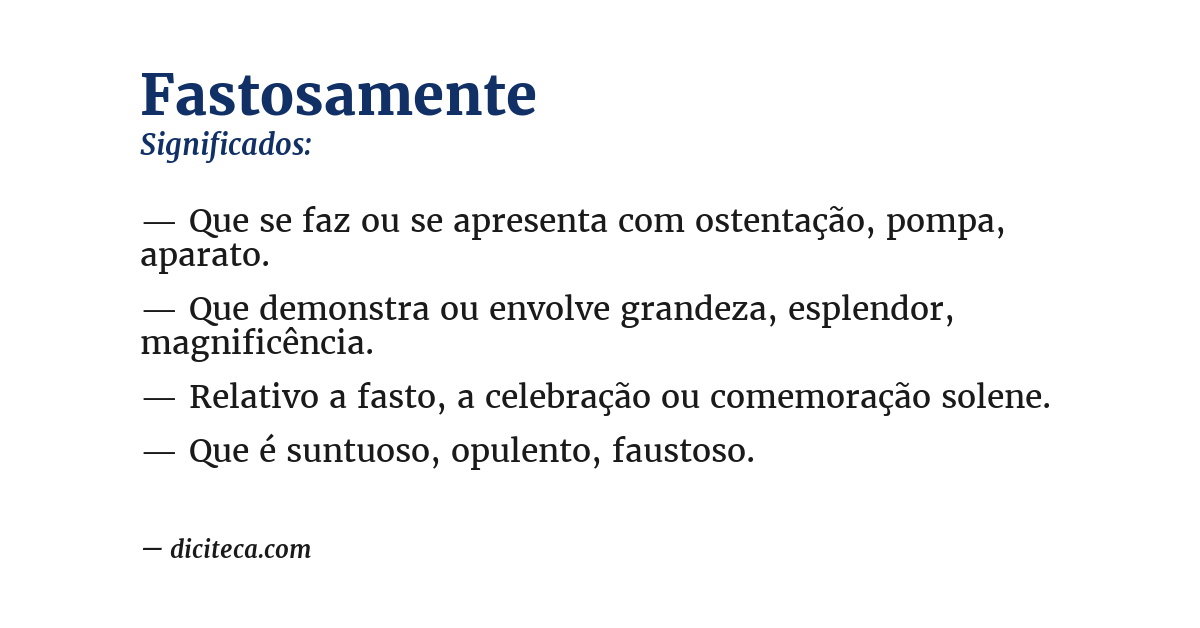 Significado de fastosamente