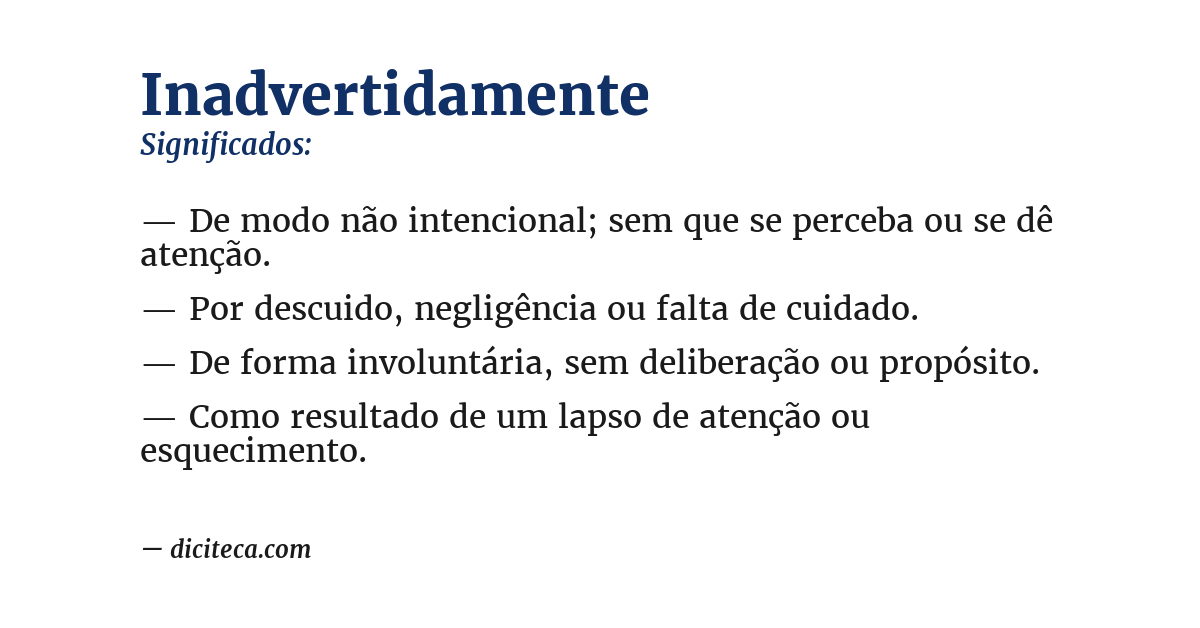Significado de inadvertidamente