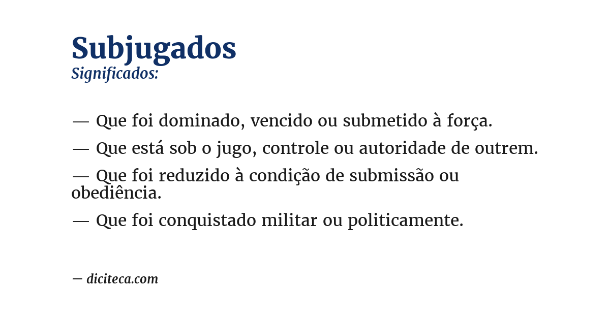 Significado de subjugados