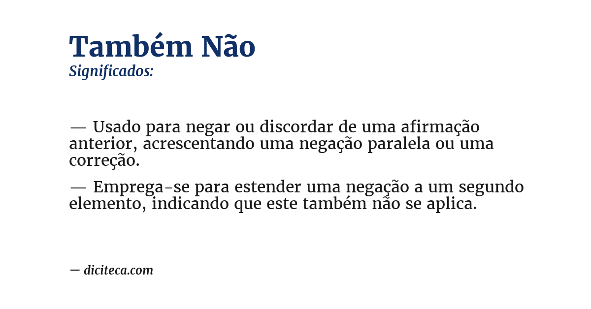 Significado de também não