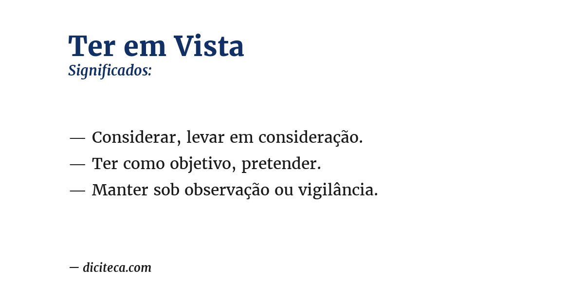 Significado de ter em vista