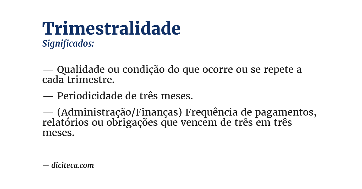Significado de trimestralidade