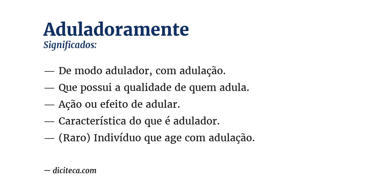 Significado de aduladoramente